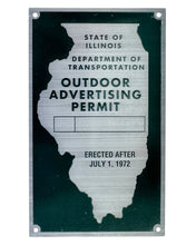 Load image into Gallery viewer, IDOT Outdoor Advertising Permit Sign. State of Illinois. Green Background