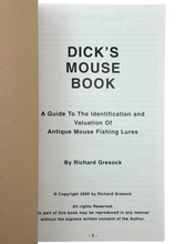 Load image into Gallery viewer, DICK'S MOUSE BOOK by RICHARD GRESCOCK • ANTIQUE MOUSE FISHING LURE ID BOOK
