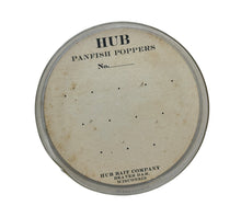 Load image into Gallery viewer, HUB BAIT COMPANY of BEAVER DAM, WI HUB PANFISH POPPERS. old fishing ephemera
