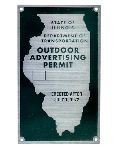 IDOT Outdoor Advertising Permit Sign. State of Illinois. Green Background